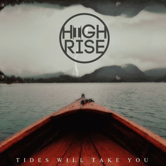 High Rise Tides Will Take You